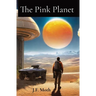 The Pink Planet