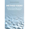 Method Today: Redescribing Approaches to the Study of Religion
