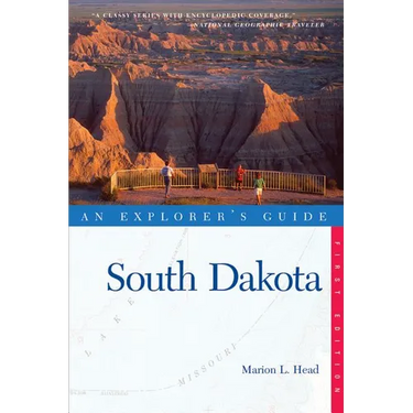 An Explorer's Guide: South Dakota