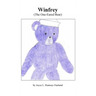 Winfrey (The One-Eared Bear)