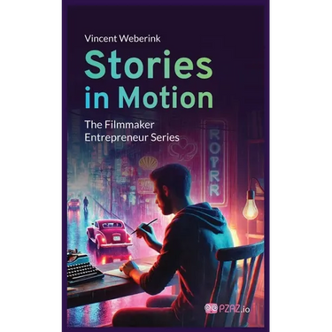 Stories In Motion: The Filmmaker Entrepreneur