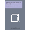 Origin Of Heraldry In Europe: Also Of Miscellaneous Surnames And Insignia