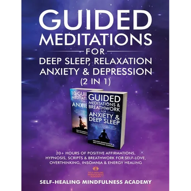 Guided Meditations For Deep Sleep, Relaxation, Anxiety & Depression (2 in 1): 20+ Hours Of Positive Affirmations, Hypnosis, Scripts & Breathwork For S