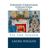 Fireside Christmas Collection Volume I