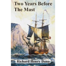 Two Years Before The Mast
