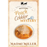 Peach Cobbler Mystery