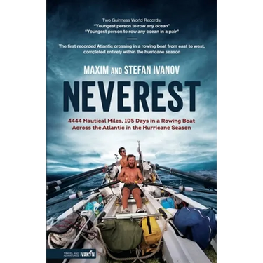 Neverest: 4444 Nautical Miles, 105 Days in a Rowing Boat Across the Atlantic in the Hurricane Season