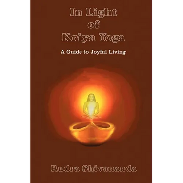 In Light of Kriya Yoga