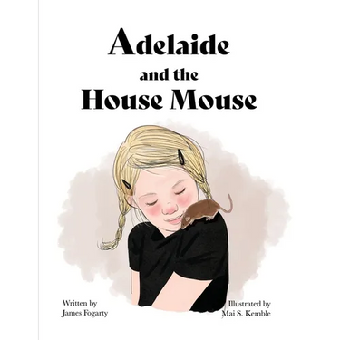 Adelaide and the House Mouse