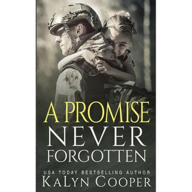 A Promise Never Forgotten