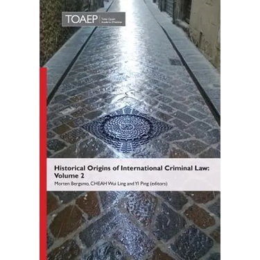 Historical Origins of International Criminal Law: Volume 2