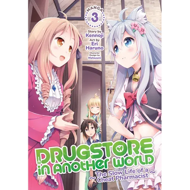 Drugstore in Another World: The Slow Life of a Cheat Pharmacist (Manga) Vol. 3