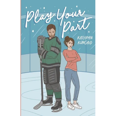 Play Your Part: A fake dating hockey romance