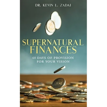 Devotional: SUPERNATURAL FINANCES: 60 Days of Provision For Your Vision
