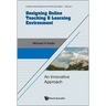 Designing Online Teaching & Learning Environment