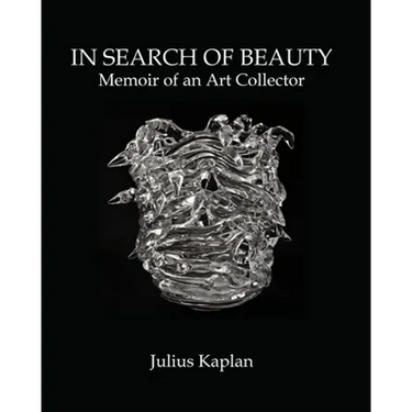 In Search of Beauty: Memoir of an Art Collector