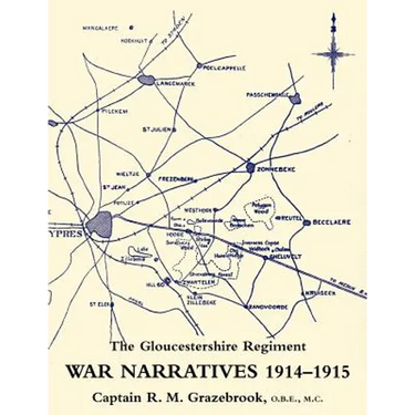 War Narratives 1914-15 the Gloucestershire Regiment