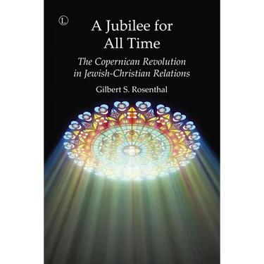 A Jubilee for All Time: The Copernican Revolution in Jewish-Christian Relations