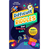 Difficult Riddles for Smart Kids: 400+ Difficult Riddles and Brain Teasers Your Family Will Love (Vol 1)