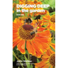 Digging Deep in the Garden: Book One