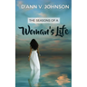 The Seasons of a Woman's Life