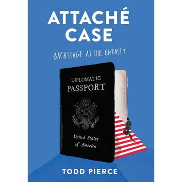 Attaché Case: Backstage at the Embassy