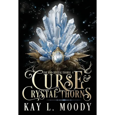 Curse and Crystal Thorns