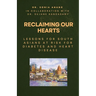 Reclaiming Our Hearts: Lessons For South Asians At Risk For Diabetes And Heart Disease