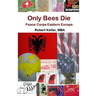 Only Bees Die: Peace Corps Eastern Europe