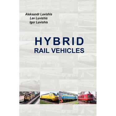 Hybrid Rail Vehicles
