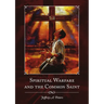 Spiritual Warfare and the Common Saint