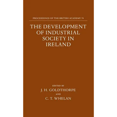 The Development of Industrial Society in Ireland