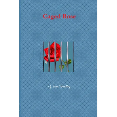 Caged Rose