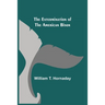 The Extermination of the American Bison