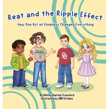 Reat and the Ripple: How One Act of Kindness Changed Everything
