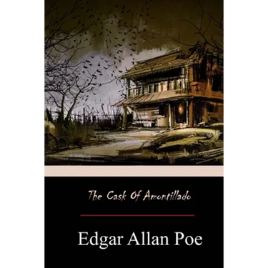 The Cask of Amontillado