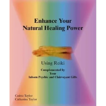 Enhance Your Natural Healing Powers Using Reiki