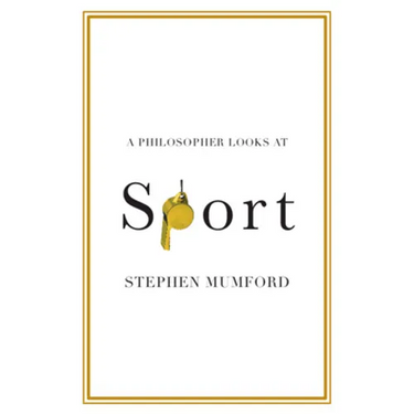 A Philosopher Looks at Sport
