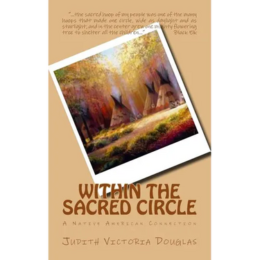 Within the Sacred Circle: A Native American Connection