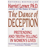 The Dance of Deception: A Guide to Authenticity and Truth-Telling in Women's Relationships