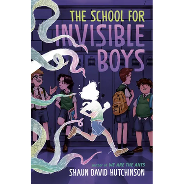 The School for Invisible Boys