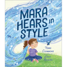 Mara Hears in Style