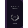 The Problem of Population