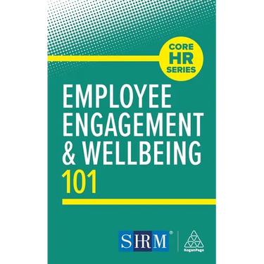 Employee Engagement and Wellbeing 101