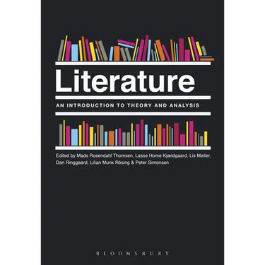 Literature: An Introduction to Theory and Analysis