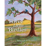 Three Little Birdies