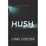Hush: The Silent Scream