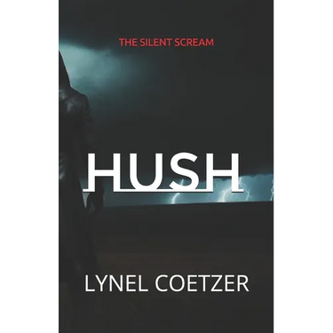 Hush: The Silent Scream
