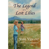 The Legend of the Lost Lilies