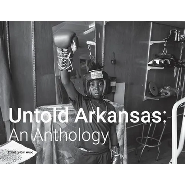 Untold Arkansas: An Anthology